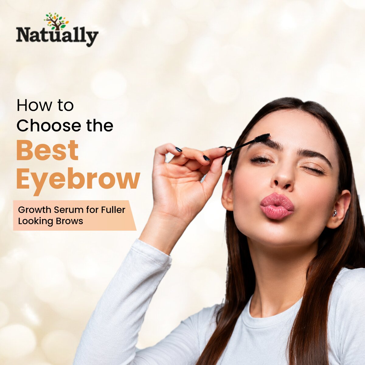 How to Choose the Best Eyebrow Growth Serum for Fuller Looking Brows