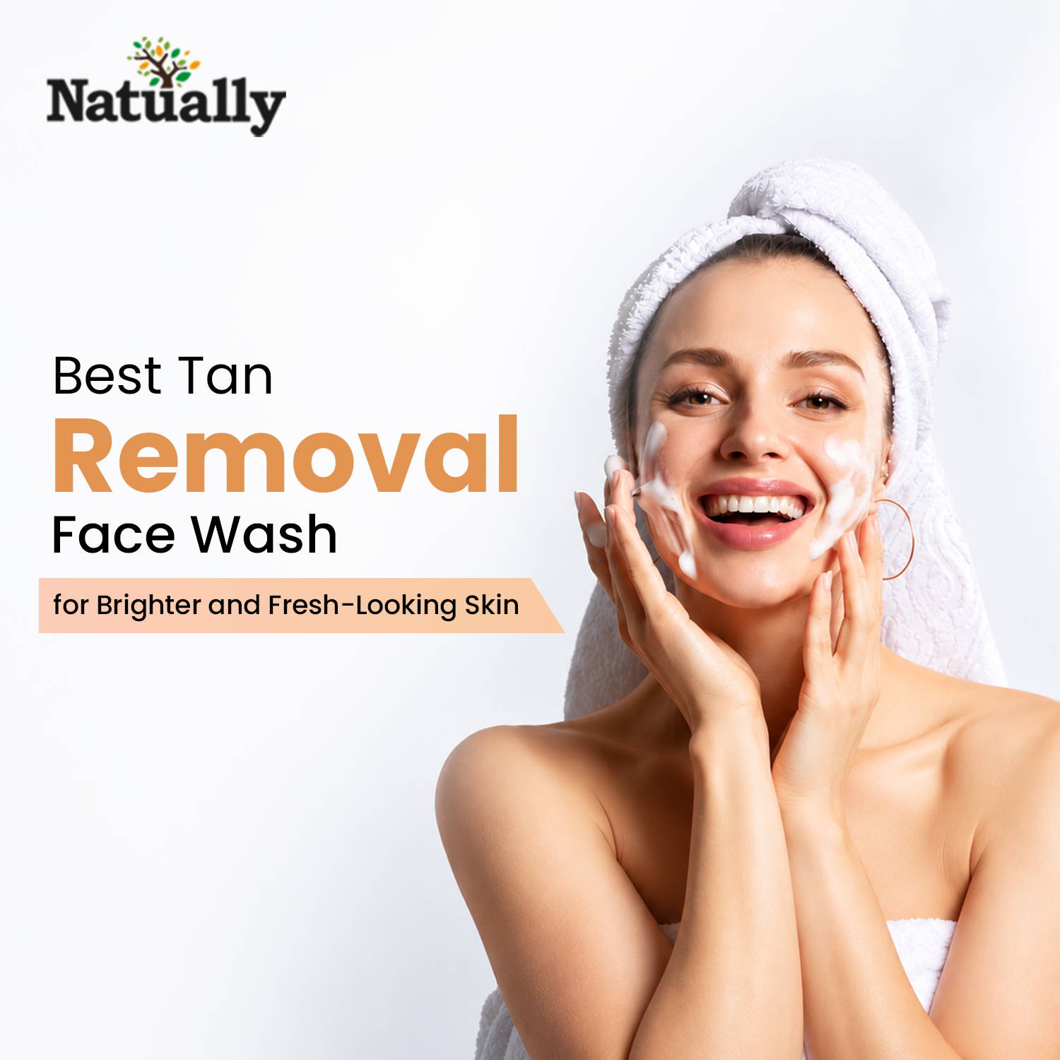 Best Tan Removal Face Wash for Brighter and Fresh-Looking Skin