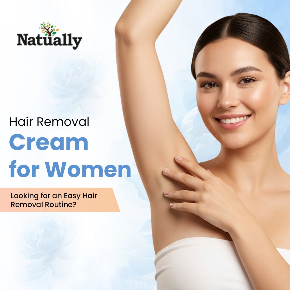Hair Removal Cream for Women: Looking for an Easy Hair Removal Routine?