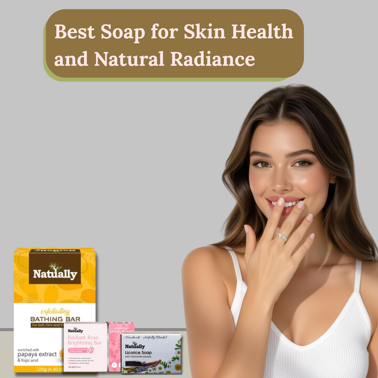 Discover the Best Soap for Skin Health and Radiance